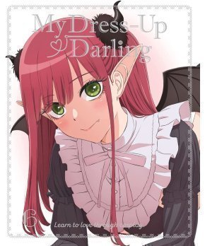 My Dress-Up Darling 6 - Limited Blu-ray