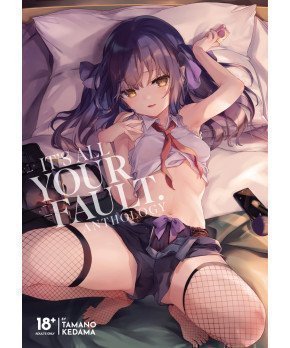 It's All Your Fault Anthology